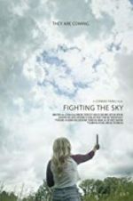 Watch Fighting the Sky Niter