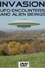 Watch Invasion UFO Encounters and Alien Beings Niter