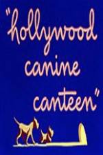 Watch Hollywood Canine Canteen Niter