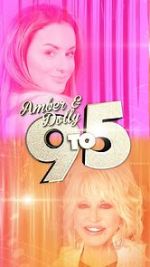 Watch Amber & Dolly: 9 to 5 Niter