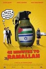 Watch 45 Minutes to Ramallah Niter