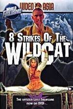 Watch Eight Strikes of the Wildcat Niter