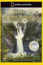 Watch National.Geographic: Journey into Amazonia - Waterworlds Niter