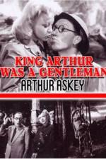 Watch King Arthur Was a Gentleman Niter