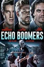 Watch Echo Boomers Niter