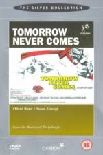 Watch Tomorrow Never Comes Niter