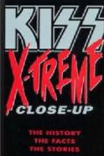 Watch Kiss X-treme Close-Up Niter
