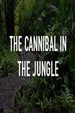Watch The Cannibal In The Jungle Niter