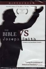 Watch The Bible vs Joseph Smith Niter