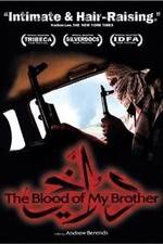 Watch The Blood of My Brother: A Story of Death in Iraq Niter