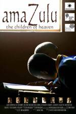 Watch AmaZulu: The Children of Heaven Niter
