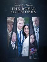 Watch The Royal Outsiders: Harry & Meghan Niter