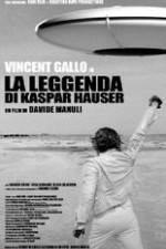 Watch The Legend of Kaspar Hauser Niter