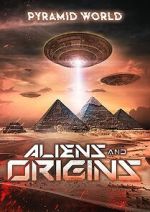 Watch Pyramid World: Aliens and Origins Niter