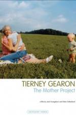 Watch Tierney Gearon: The Mother Project Niter