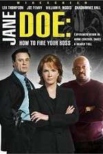 Watch Jane Doe: How to Fire Your Boss Niter