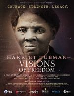 Watch Harriet Tubman: Visions of Freedom Niter