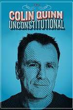 Watch Colin Quinn: Unconstitutional Niter