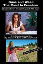 Watch Guns and Weed: The Road to Freedom Niter