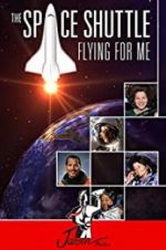Watch The Space Shuttle: Flying for Me Niter
