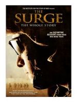 Watch The Surge: The Whole Story Niter