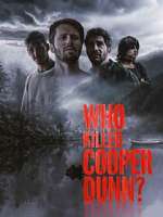 Watch Who Killed Cooper Dunn? Niter
