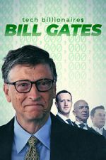 Watch Tech Billionaires: Bill Gates Niter