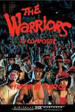 Watch The Warriors: TV Composite (FanEdit) Niter