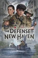 Watch The Defense of New Haven Niter