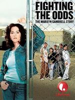 Watch Fighting the Odds: The Marilyn Gambrell Story Niter