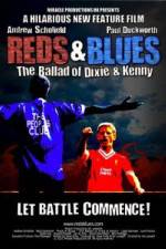 Watch Reds & Blues The Ballad of Dixie & Kenny Niter