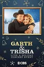 Watch Garth & Trisha Live! A Holiday Concert Event Niter