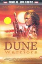 Watch Dune Warriors Niter