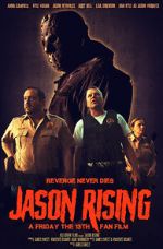 Watch Jason Rising: A Friday the 13th Fan Film Niter