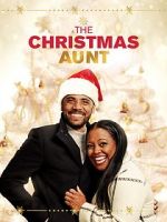 Watch The Christmas Aunt Niter