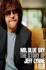 Watch Mr Blue Sky The Story of Jeff Lynne & ELO Niter