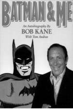 Watch Batman and Me: A Devotion to Destiny, the Bob Kane Story Niter