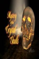 Watch Mystery of the Crystal Skulls Niter