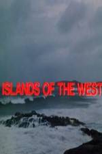 Watch Islands of the West Niter