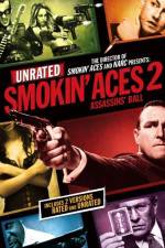 Watch Smokin' Aces 2 Assassins' Ball Niter