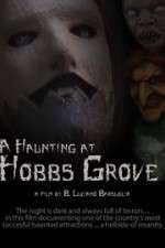 Watch A Haunting at Hobbs Grove Niter