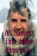 Watch A Scot in the Arctic Niter