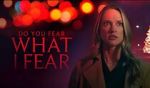 Watch Do You Fear What I Fear Niter