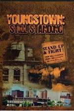 Watch Youngstown: Still Standing Niter