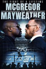 Watch The Fight of a Lifetime: McGregor vs Mayweather Niter