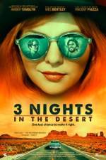 Watch 3 Nights in the Desert Niter