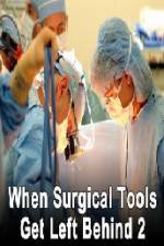Watch When Surgical Tools Get Left Behind 2 Niter