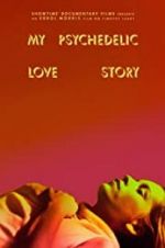 Watch My Psychedelic Love Story Niter