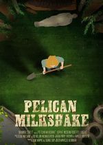 Watch Pelican Milkshake (Short 2020) Niter