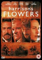 Watch Harrison\'s Flowers Niter